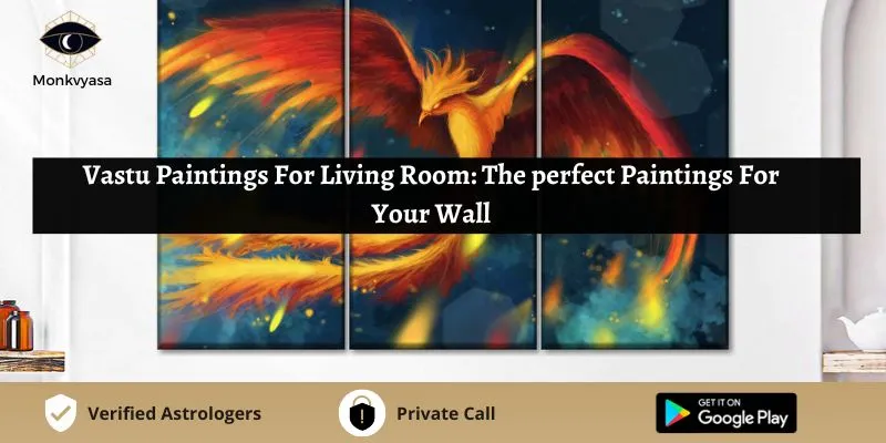 https://www.monkvyasa.com/public/assets/monk-vyasa/img/Vastu Paintings For Living Roomwebp